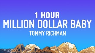 [1 HOUR] Tommy Richman  Million Dollar Baby (Lyrics)