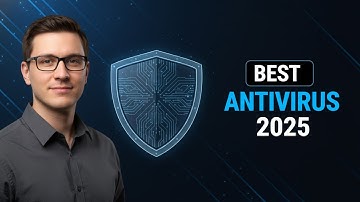 Best Antivirus in 2025 - What is Actually THE Best Antivirus?