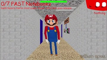 Baldi basics mario mod pre-release 2 super duper ultra fast