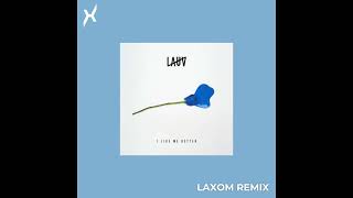 Lauv - I Like Me Better Laxom Remix