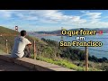 CONHEÇA as TOP 5 COISAS QUE FAZER EM SAN FRANCISCO - CALIFORNIA!