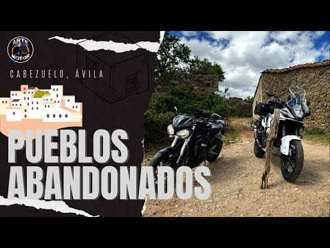 Esta aldea aún tiene vida,  Pueblos Abandonados en MOTO,  Cabezuelo