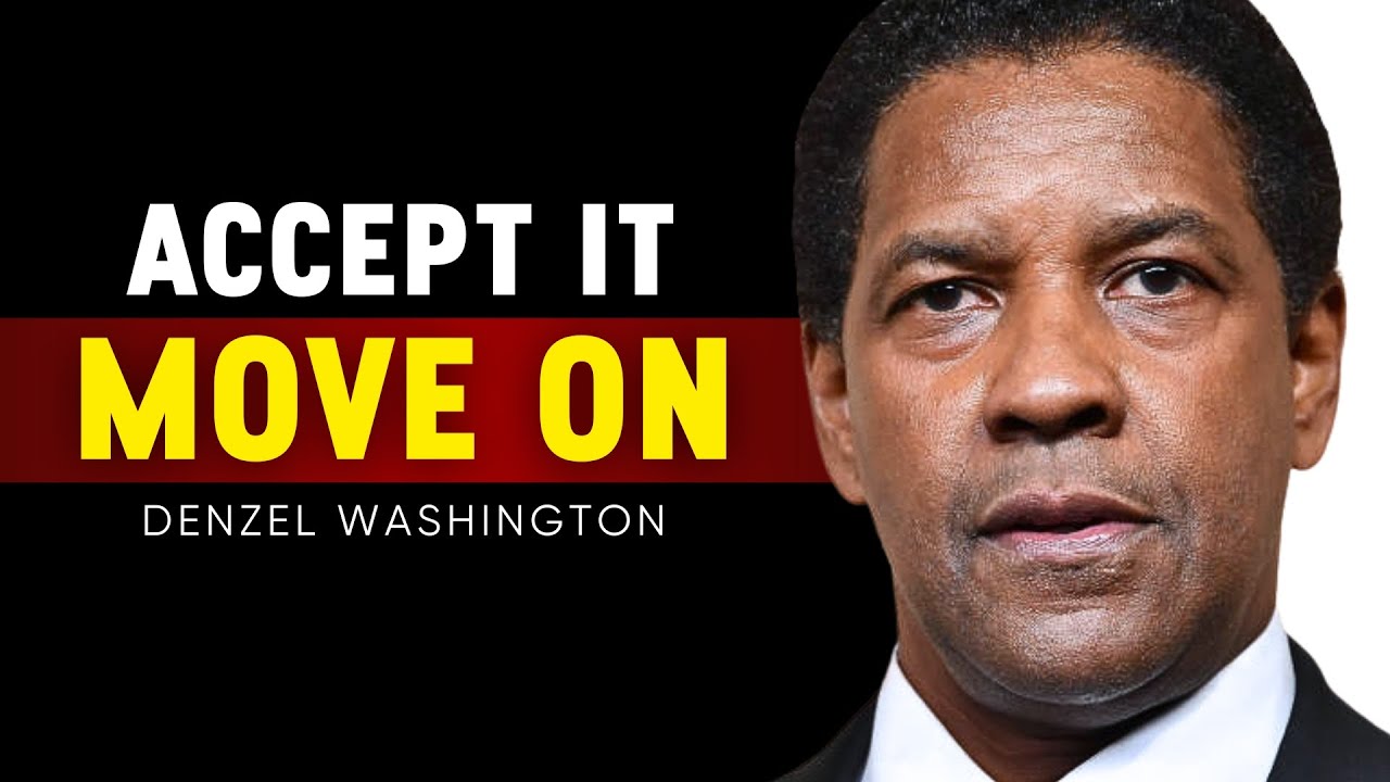 You’ll Never Heal Until You Accept This - Denzel Washington Motivation
