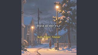 Dust in the eye (Acoustic)