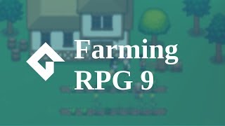 Growing Crops | Farming RPG Tutorial: GMS2 [P9]