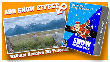 DaVinci Resolve 20 Tutorial⎜ How to add snow effects to your video⎜Free Pack
