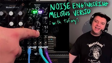 Rambling About: Noise Engineering Melotus Versio with tafony