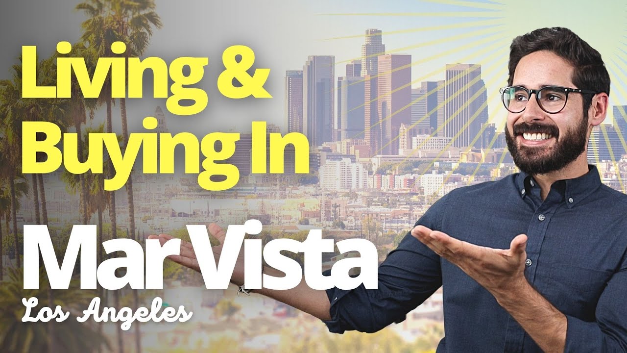 Mar Vista Real Estate YouTube