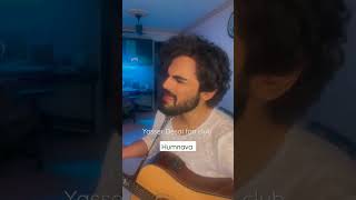 Video thumbnail of "Humnava acoustic guitar cover by Yasser Desai #yasserdesai #song2023 #coversong"