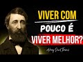 O SEGREDO DA VIDA SIMPLES COM THOREAU O SEGREDO DA VIDA SIMPLES COM THOREAU