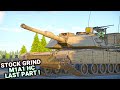 [Stock] GRIND M1A1 HC ABRAMS.EXE - LAST PART !