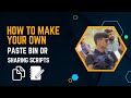 How To Make Your Own Paste Bin | Text Hosting And Sharing Scripts | Full Tutorial 2023