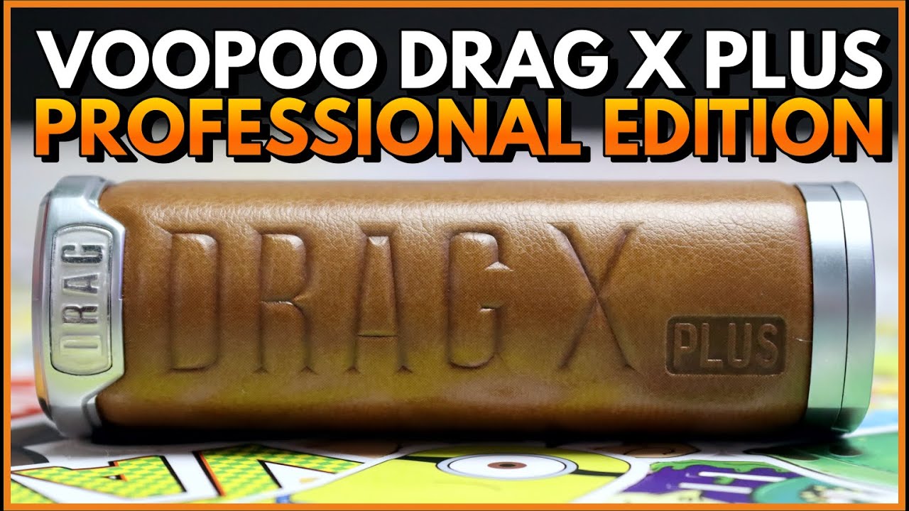 Voopoo Drag X Plus Professional Edition Review