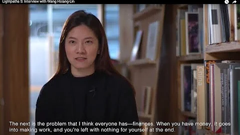 Lightpaths 5:  Interview with Wang Hsiang-Lin