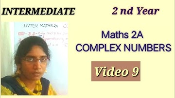 Complex Numbers Inter 2 nd year || Maths 2A Complex Numbers || Inter 2nd yr Maths 2A COMPLEX NUMBERS