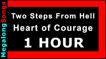 Two Steps From Hell - Heart of Courage 🔴 [1 HOUR LOOP] ✔️