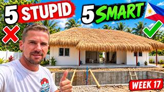5 Stupid & 5 Smart Decisions I Made Building My House in the Philippines 🇵🇭