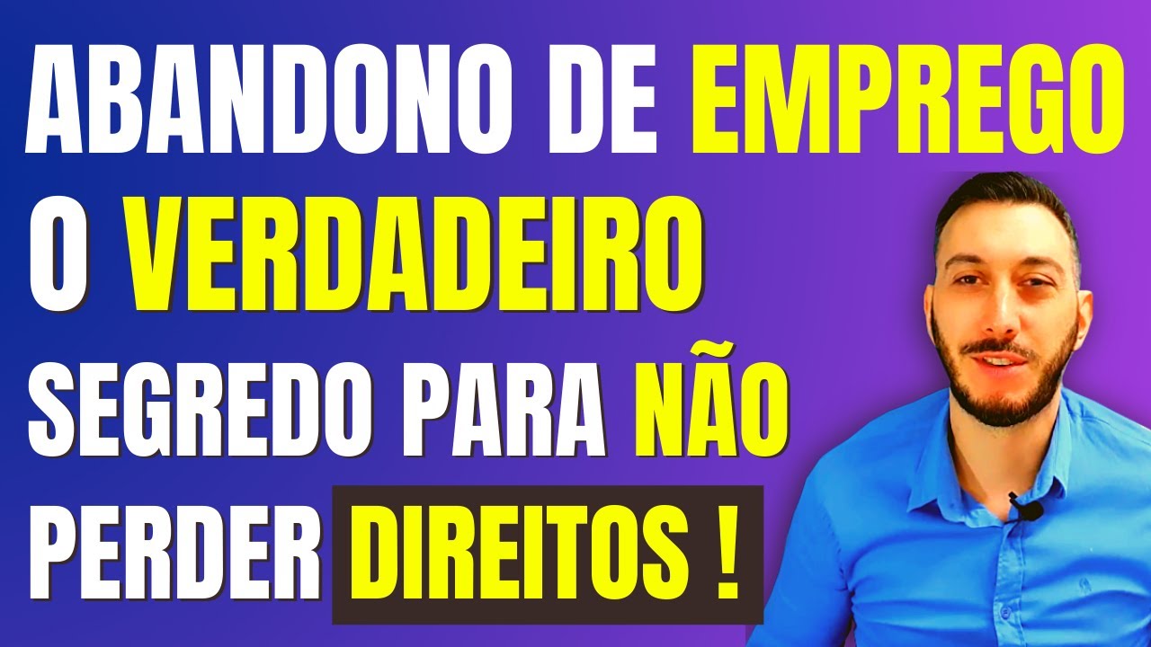 CUIDADO: Como funciona o Abandono de emprego em 2022? Nova lei Abandono ...