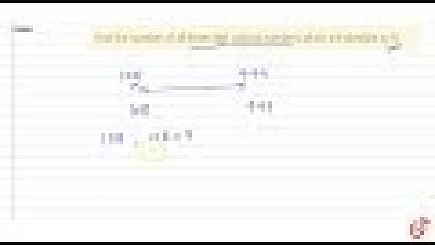 Find the number of all three digit natural numbers which are divisible    by 9.