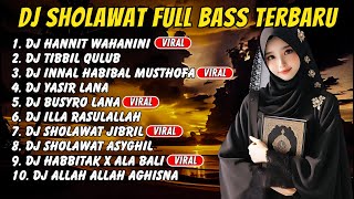 Download Lagu DJ SHOLAWAT TERBARU FULL ALBUM SPESIAL 2025 - HANNIT WAHANINI X AHBAB ROSULILLAH, SHOLAWAT JIBRIL MP3 Download Lagu DJ SHOLAWAT TERBARU FULL ALBUM SPESIAL 2025 - HANNIT WAHANINI X AHBAB ROSULILLAH, SHOLAWAT JIBRIL MP3