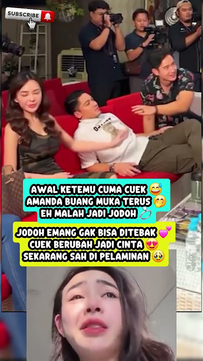 “Awalnya Cuek & Buang Muka 😅 Eh Ternyata Jodoh! Amanda & Kenny Bikin Baper 🥰”#amandamanopo