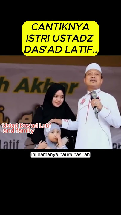 CANTIKNYA ISTRI USTADZ DAS'AD LATIF #feedshorts