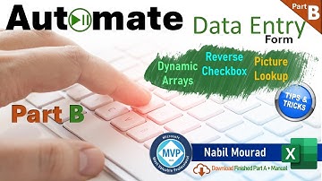 Automate a Data Entry Form - Dynamic Arrays & Mixed Macro- Part B