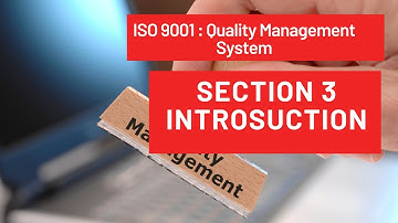 ISO 9001Quality Management System  Section 3 Introduction