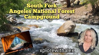 South Fork Campground in Angeles National Forest, CA.