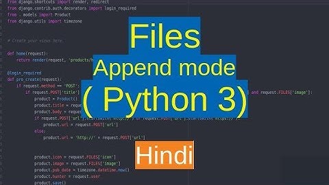 49. Files - append mode ( Python in Hindi )