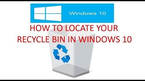 How to recover your Recycle Bin Icon In Windows 10