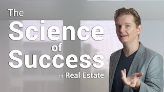 The Science Of Success in Real Estate image