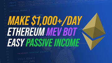 How to Make $1,000/DAY with an Ethereum MEV Bot