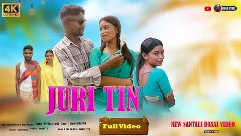 JURI TIN  / FULL VIDEO/ NEW SANTALI  DASAI VIDEO 2025 SUMI & MANOJ PR DULAR TUDU 