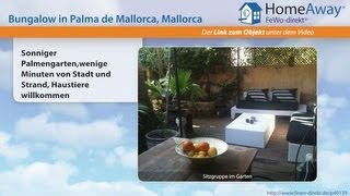 Palma De Mallorca Sonniger Palmengarten,Wenige Minuten Von Stadt Und - Fewo-Direkt.de Video