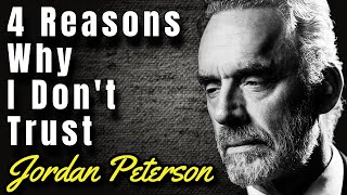 Is Jordan Peterson A Trustworthy Intellectual? 