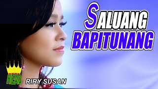 DENDANG MINANG 'SALUANG BAPITUNANG' ~ RIRI SUSAN