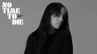 Billie Eilish - No Time To Die (Semi-Official Instrumental With Backing Vocals)