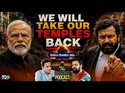 Vishnu Shankar Jain on Kashi, Mathura, Bhojshala Dispute, Waqf, RSS, Politics & More | @RJRaunac