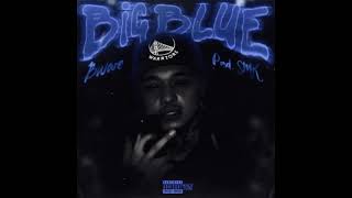 Bware - Big blue (slowed)
