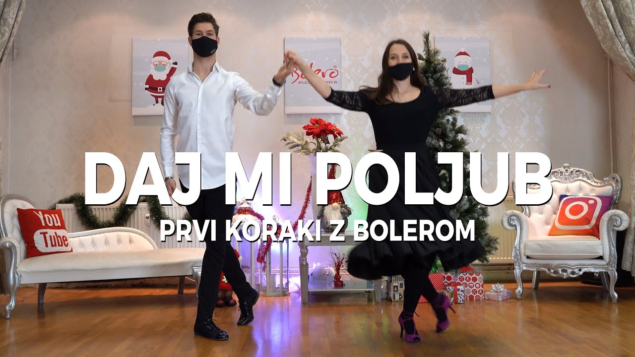 PRVI KORAKI Z BOLEROM | DUNAJSKI VALČEK - Daj mi poljub