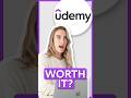 Is Udemy Worth It The Truth 