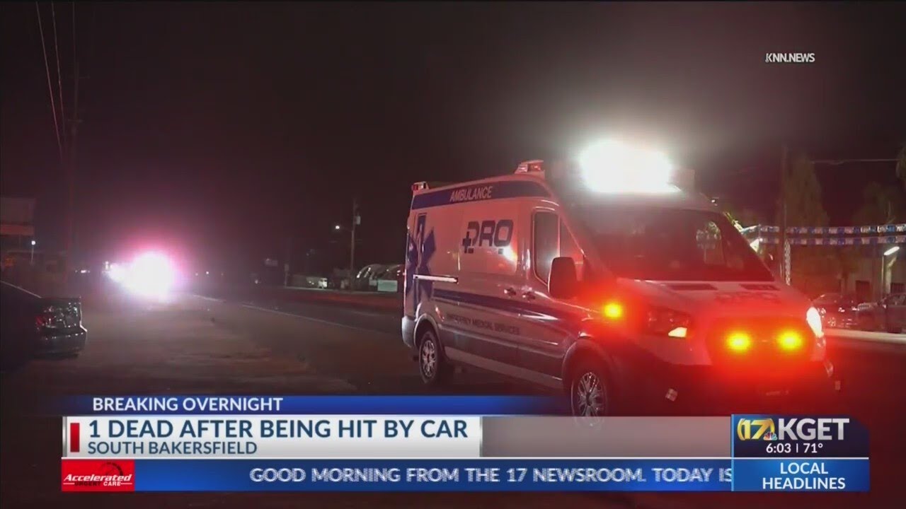 Pedestrian dies after being hit by car in South Bakersfield - YouTube