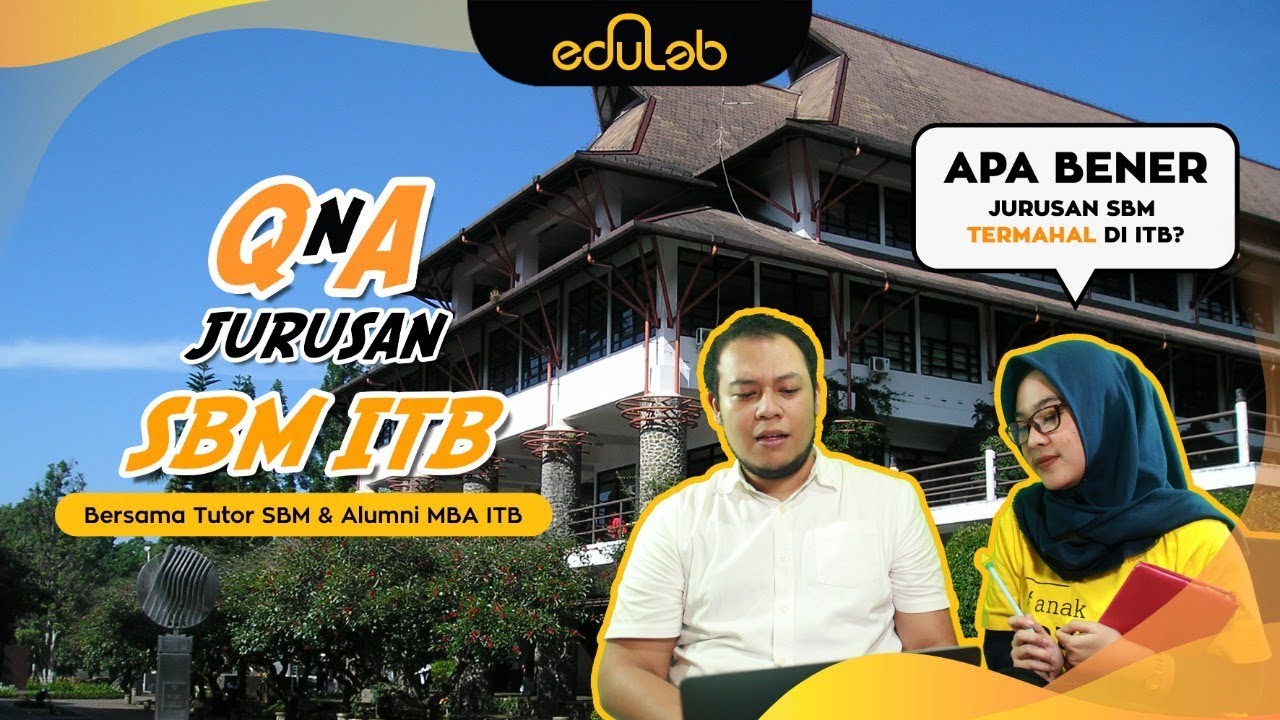 QnA Sekolah Bisnis Manajemen ITB bersama Tutor SBM ITB
