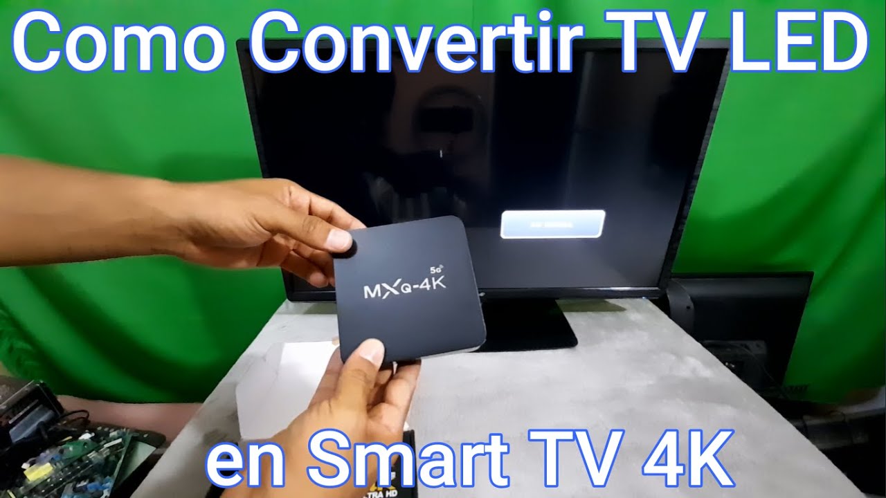 👉Como Convertir Televisión LED, LCD en SMART TV con Android TV BOX 4K  ULTRA HD, Mira como lo hacemos 