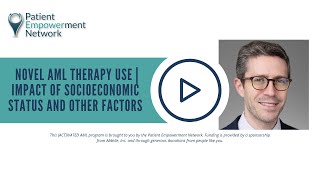 Novel AML Therapy Use | Impact of Socioeconomic Status and Other Factors