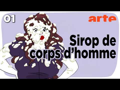 Sirop de corps d'homme | Libres ! | ARTE