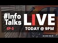 Info Talks Ep3