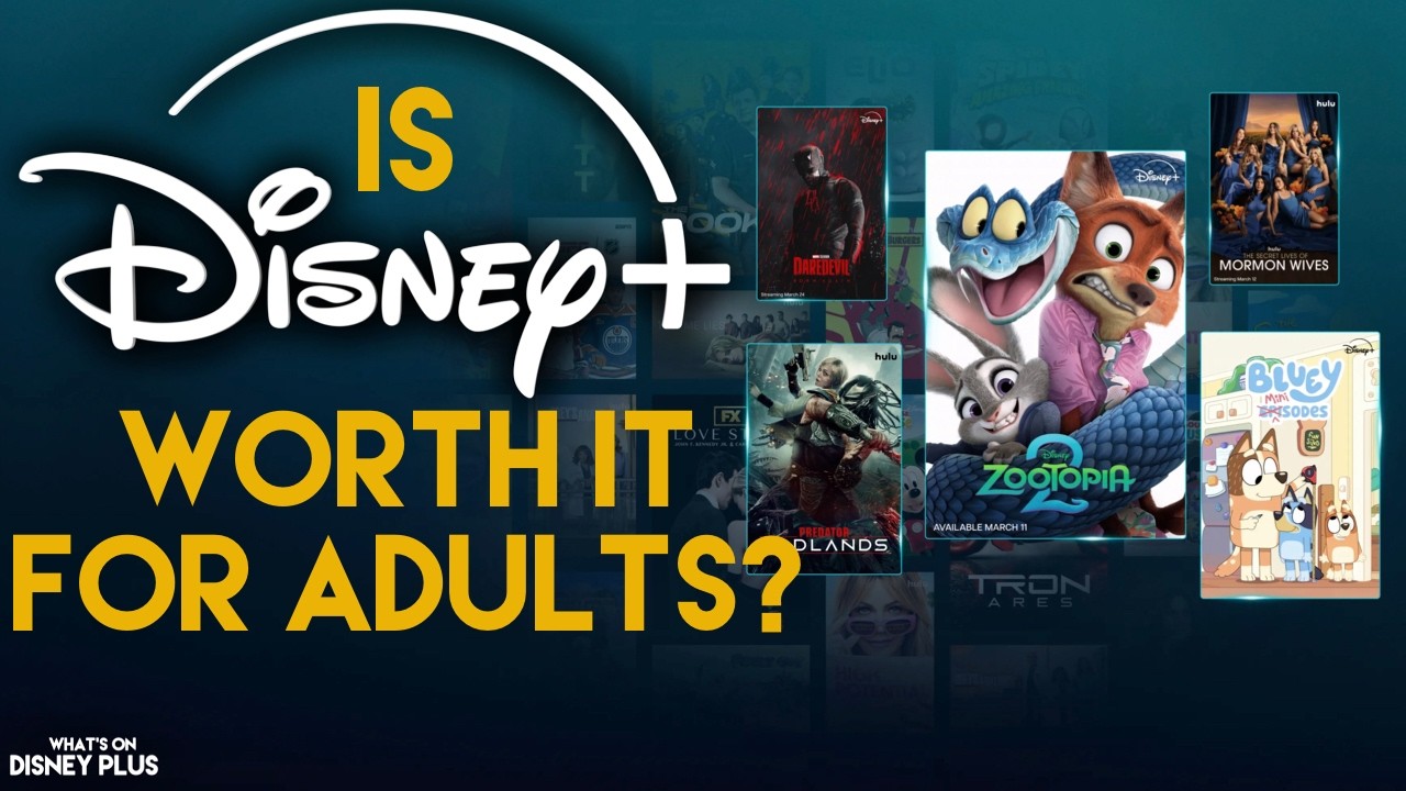Is Disney+ Worth It For Adults?