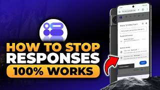 How To Stop Responses in Google Forms in Phone (𝟮𝟬𝟮𝟲) | 100% WORKS | NO Yapping, To The Point & EASY